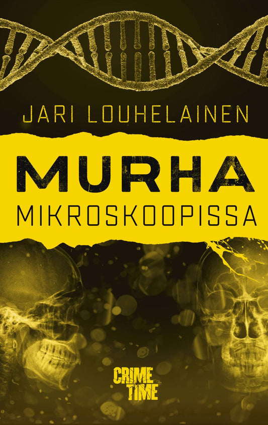 Etukansi. Jari Louhelainen. Murha mikroskoopissa.