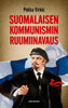 Suomalaisen kommunismin ruumiinavaus