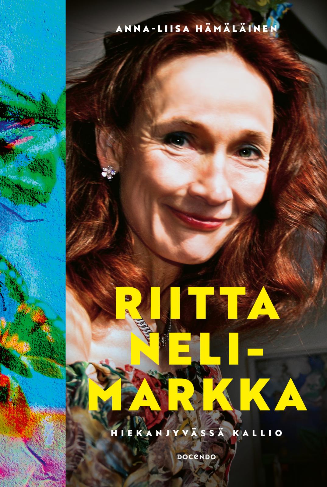 Riitta Nelimarkka – Hiekanjyvässä kallio
