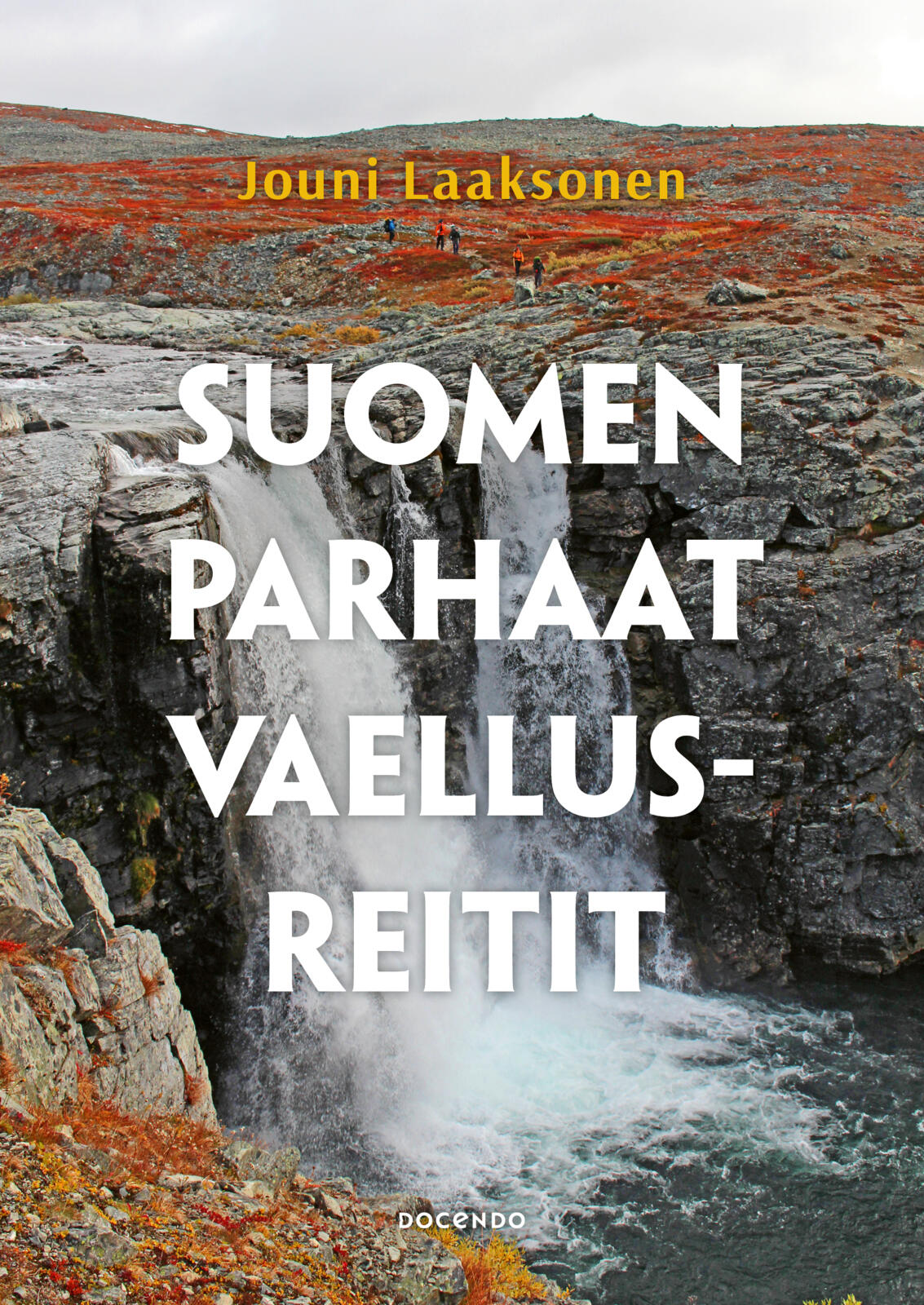 Suomen parhaat vaellusreitit