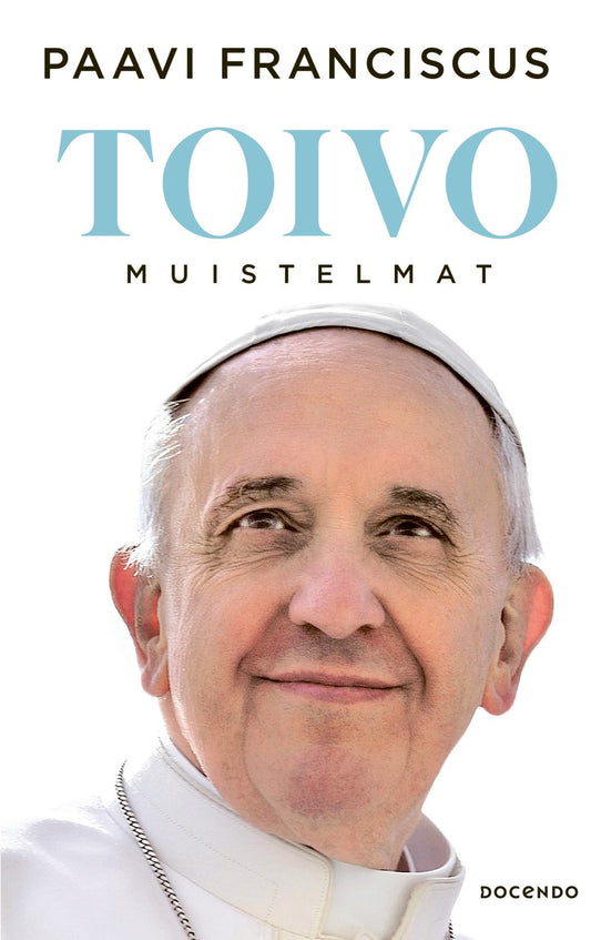 Etukansi. Paavi Franciscus. Toivo.