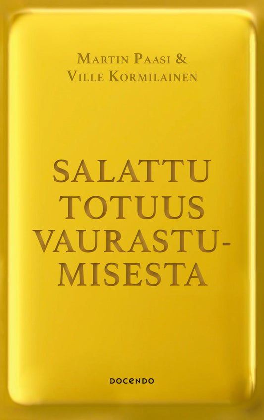 Etukansi. Martin Paasi. Ville Kormilainen. Salattu totuus vaurastumisesta.
