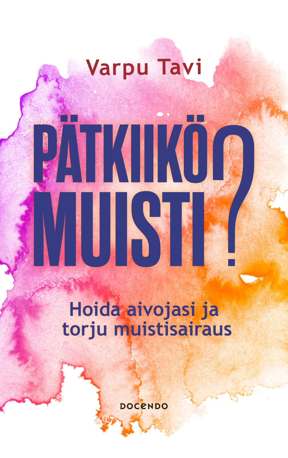 Pätkiikö muisti?