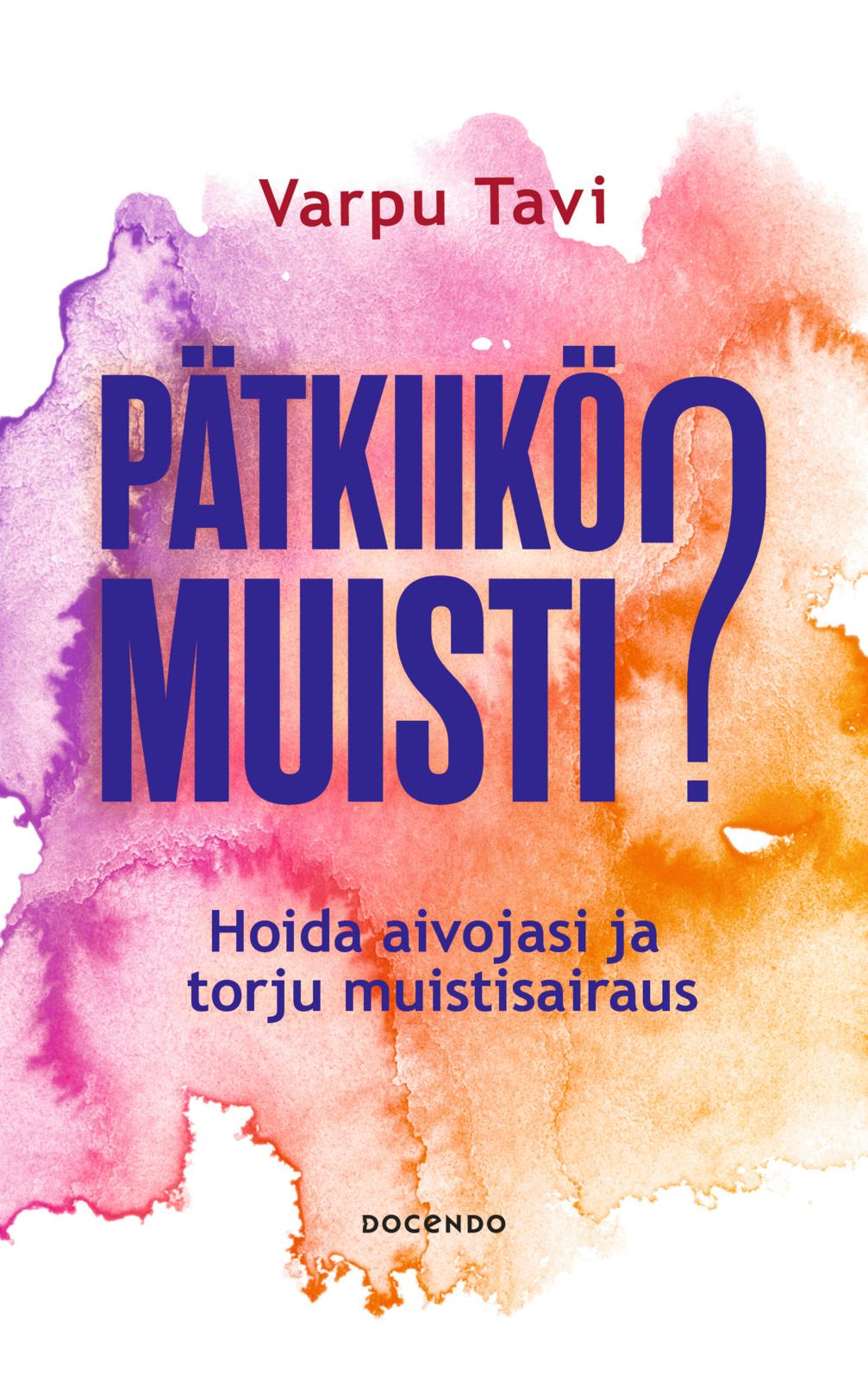 Pätkiikö muisti?