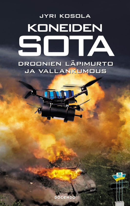 Etukansi. Jyri Kosola. Koneiden sota.