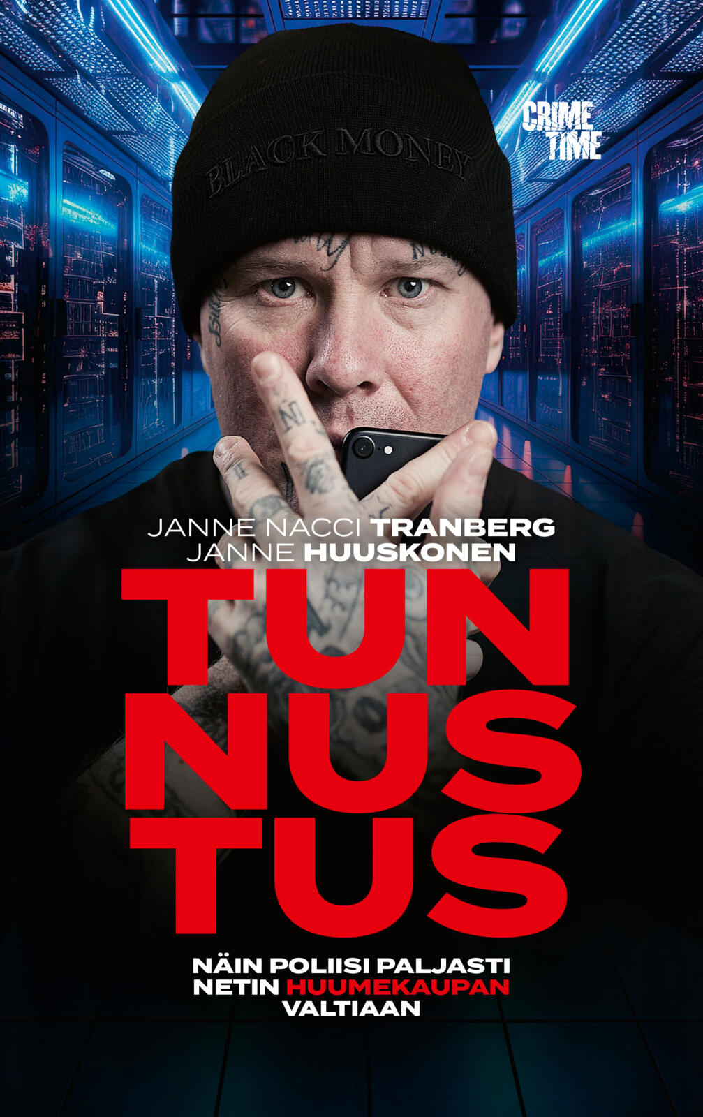 Tunnustus – Näin poliisi paljasti netin huumekaupan valtiaan
