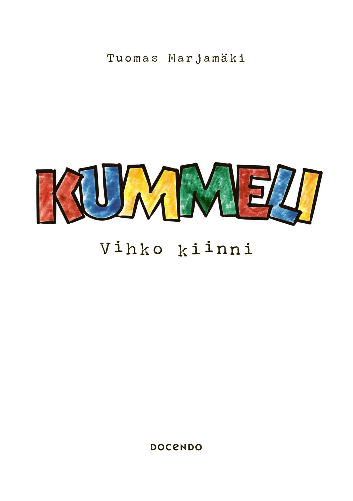 Kummeli – Vihko kiinni