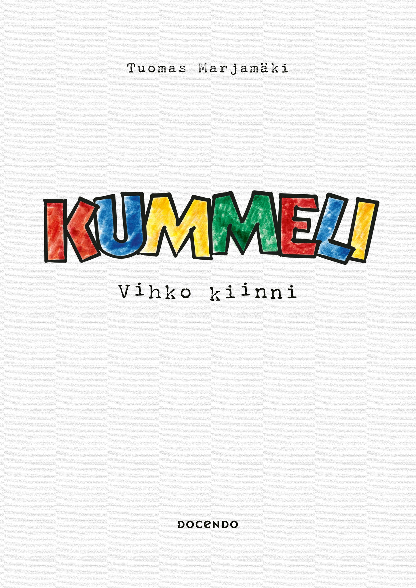 Kummeli - Vihko kiinni