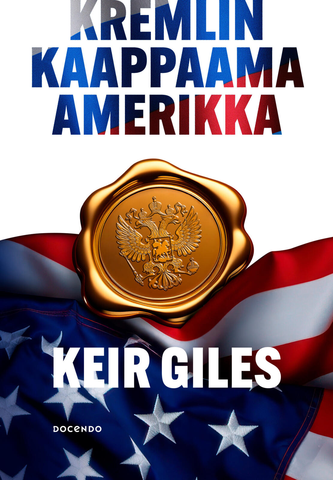 Kremlin kaappaama Amerikka