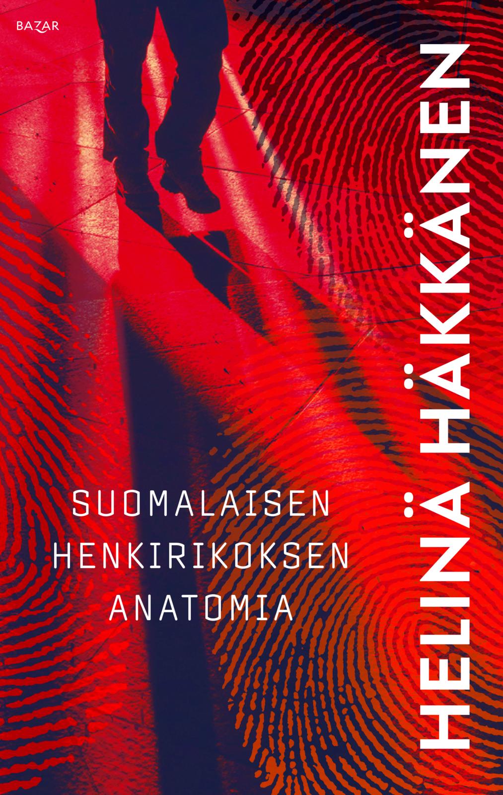 Suomalaisen henkirikoksen anatomia