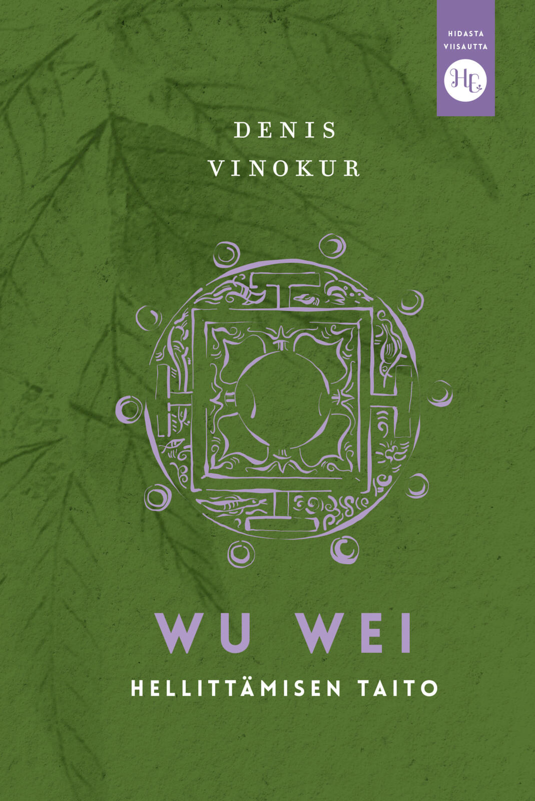 Wu wei – hellittämisen taito