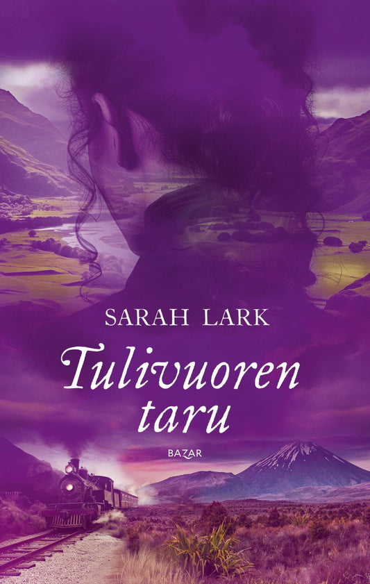Etukansi. Sarah Lark. Tulivuoren taru.
