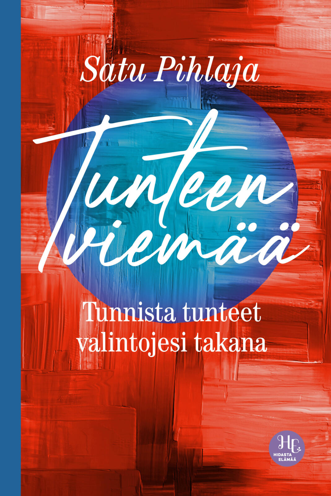 Tunteen viemää