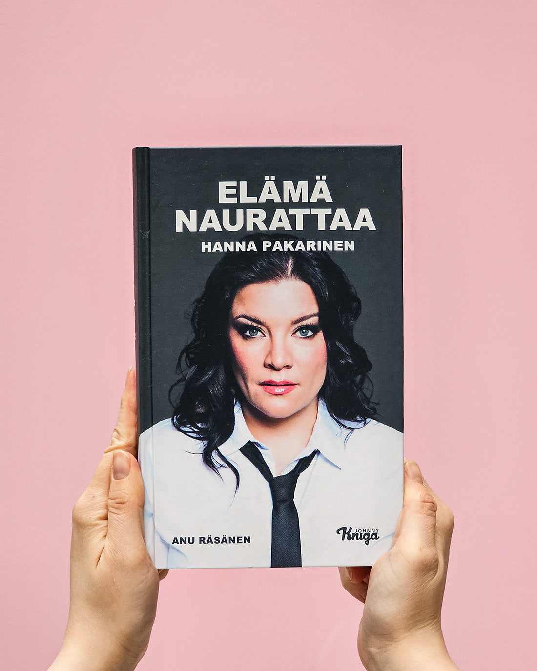 Hanna Pakarinen - Elämä naurattaa