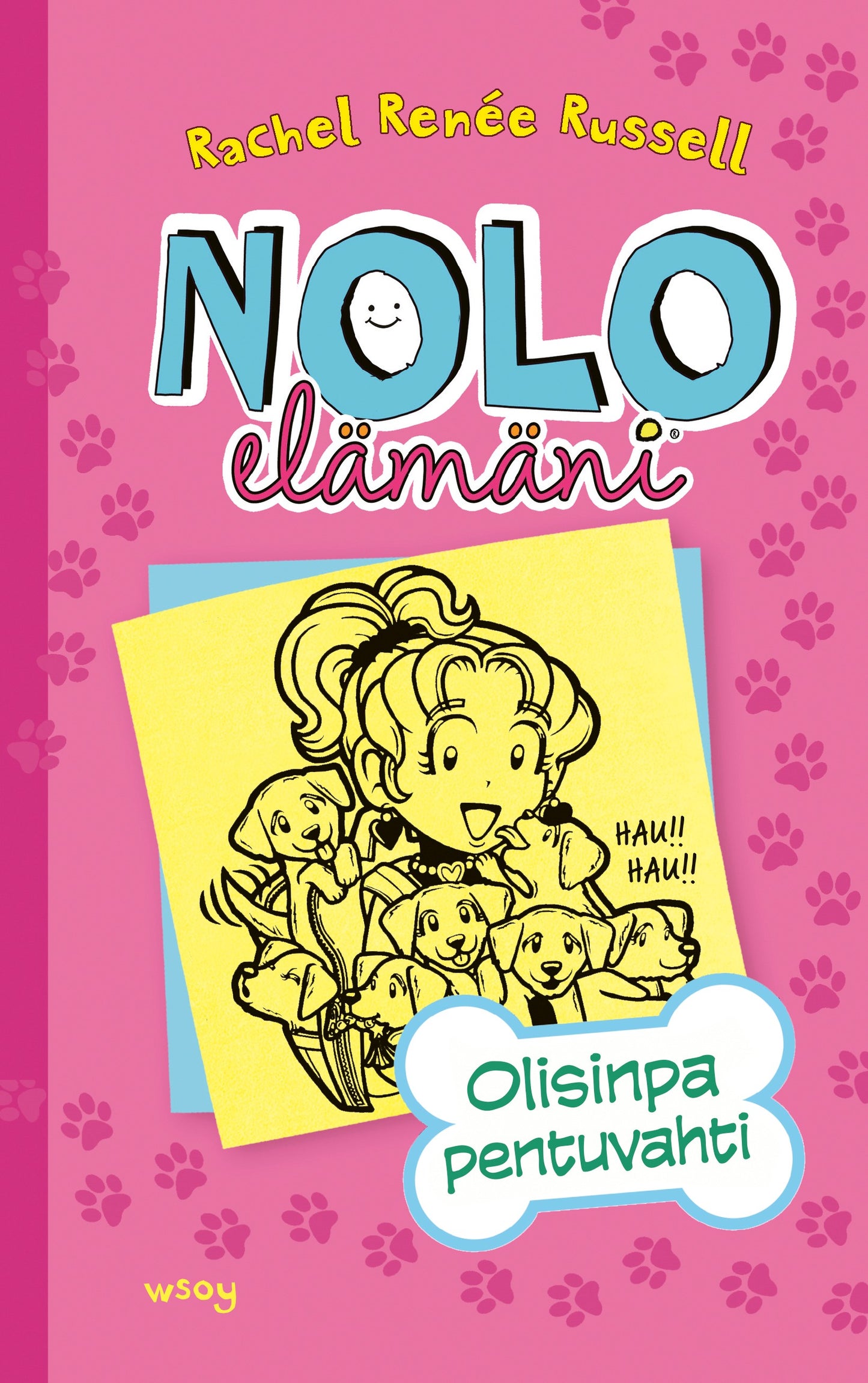 Nolo elämäni: Olisinpa pentuvahti