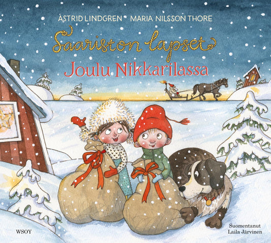 Etukansi. Astrid Lindgren. Maria Nilsson Thore. Saariston lapset: Joulu Nikkarilassa.