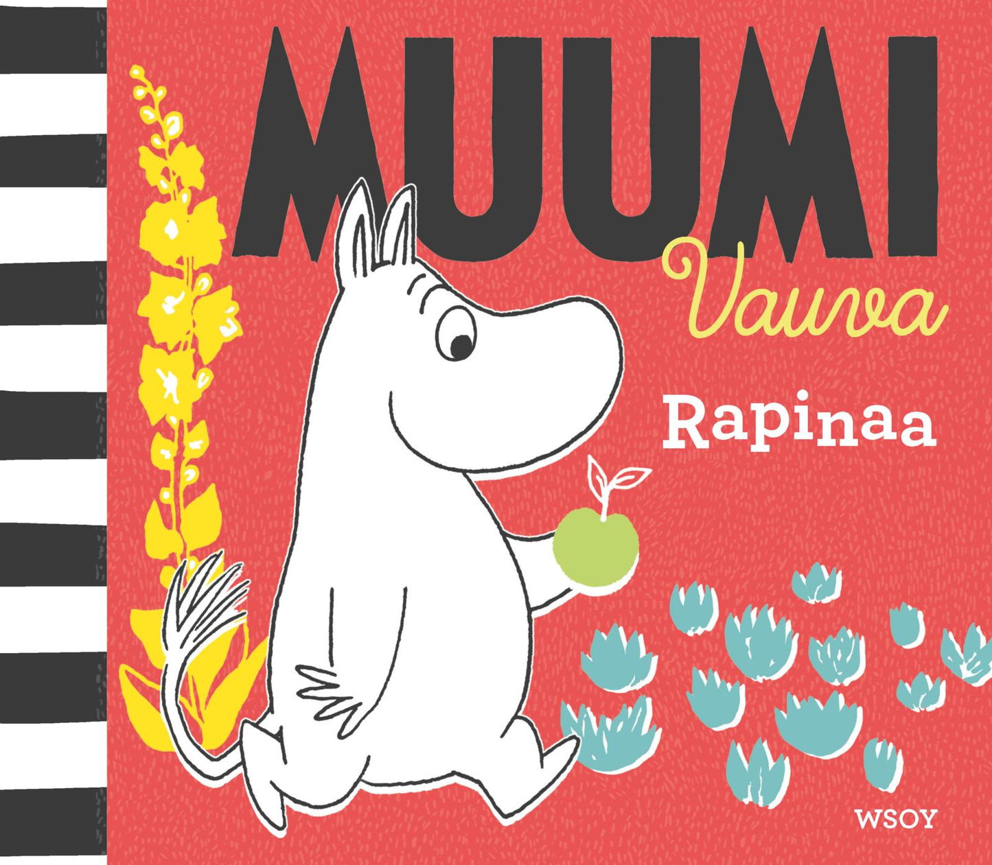 Muumi Vauva: Rapinaa