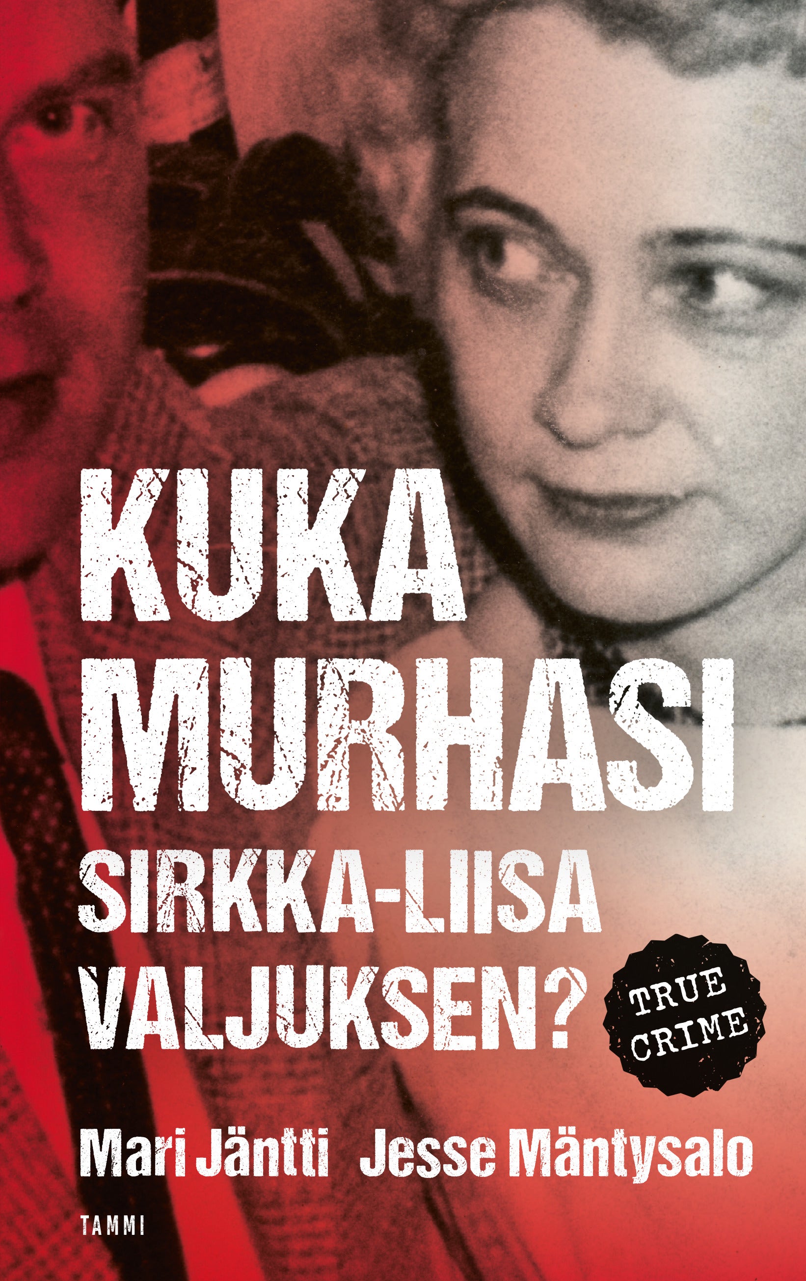 kuka-murhasi-sirkka-liisa-valjuksen-jesse-m-ntysalo-mari-j-ntti