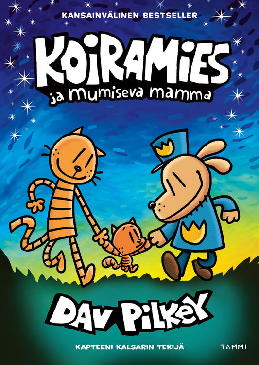Etukansi. Dav Pilkey. Dav Pilkey. Koiramies ja mumiseva mamma.