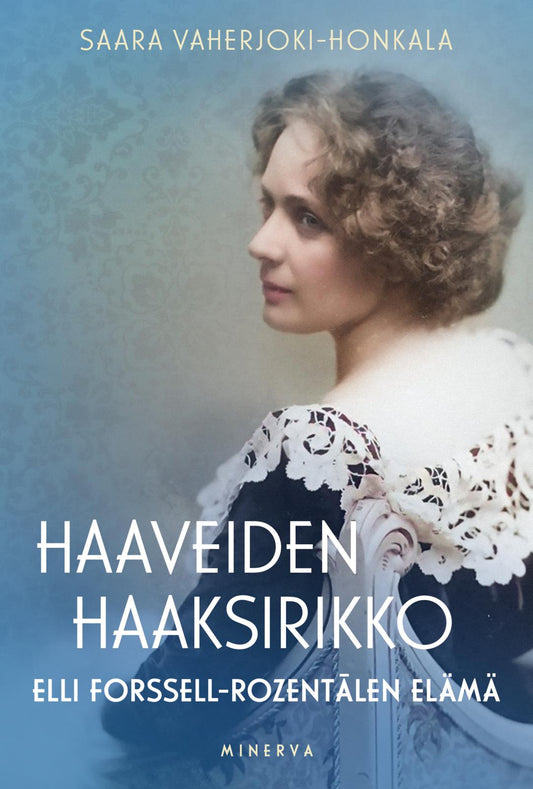 Etukansi. Saara Vaherjoki-Honkala. Haaveiden haaksirikko.