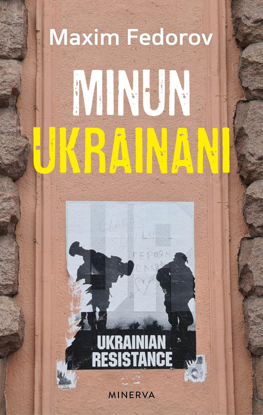 Etukansi. Maxim  Fedorov. Minun Ukrainani.