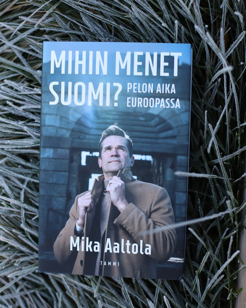 Mika Aaltolan kirja Mihin menet Suomi?
