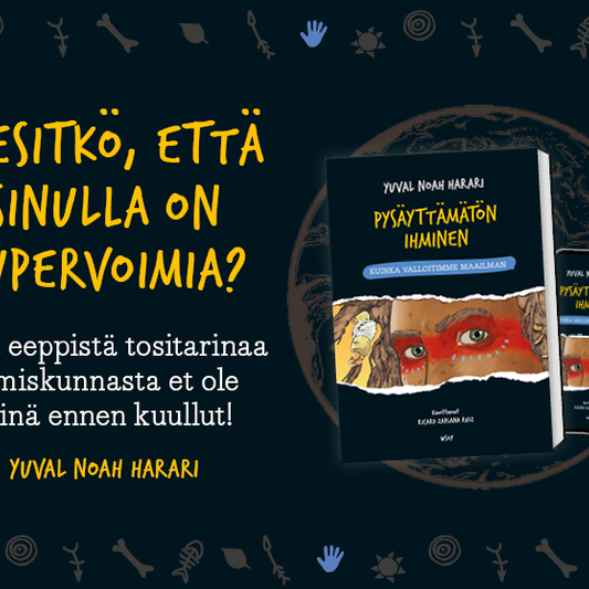 Pysäyttämätön ihminen Yuval Noah Harari