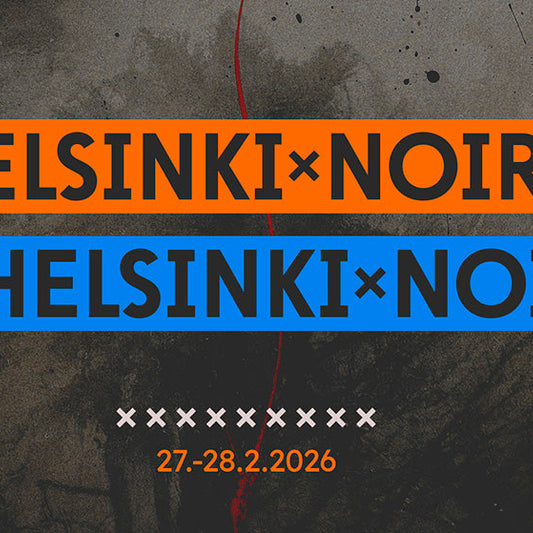 Tapahtumajuliste, jossa lukee kaksi kertaa "HELSINKI×NOIR" – yläosa oranssilla pohjalla, alaosa sinisellä. Taustalla tumman harmaa, betonimainen pinta punaisella viivalla ja mustilla roiskeilla. Alareunassa tapahtuman päivämäärä "27.–28.2.2026" oranssilla
