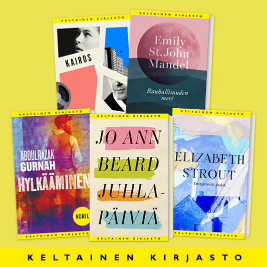 Viisi kirjan kantta, jotka kuuluvat Keltaisen kirjaston sarjaan. Teokset ovat Jenny Erpenbeckin Kairos, Emily St. John Mandelin Rauhallisuuden meri, Abdulrazak Gurnahin Hylkääminen, Jo Ann Beardin Juhlapäiviä ja Elizabeth Stroutin Burgessin pojat. Kirjoje