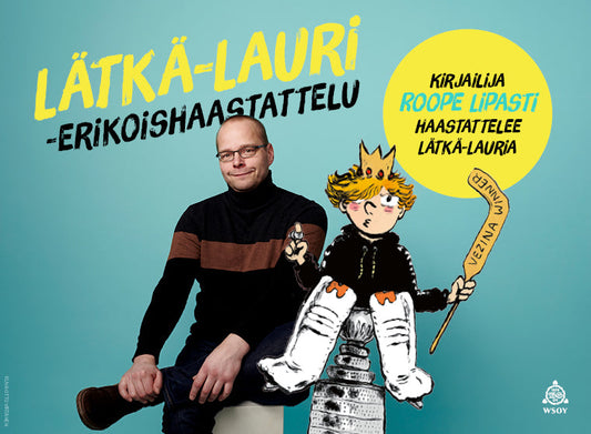 Kirjailija Roope Lipastin vieressä on piirretty Lätkä-Lauri jääkiekkovarusteissa. Kuvassa lukee: ”Lätkä-Lauri-erikoishaastattelu. Kirjailija Roope Lipasti haastattelee Lätkä-Lauria.”