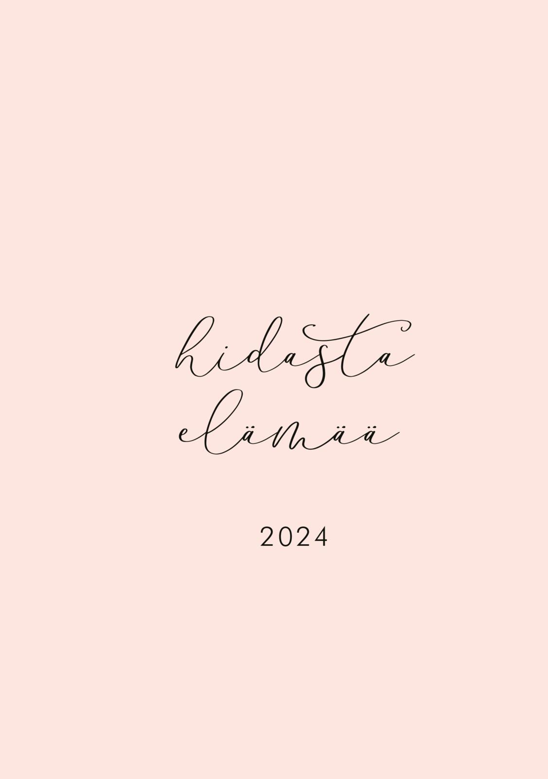 Hidasta elämää 2024