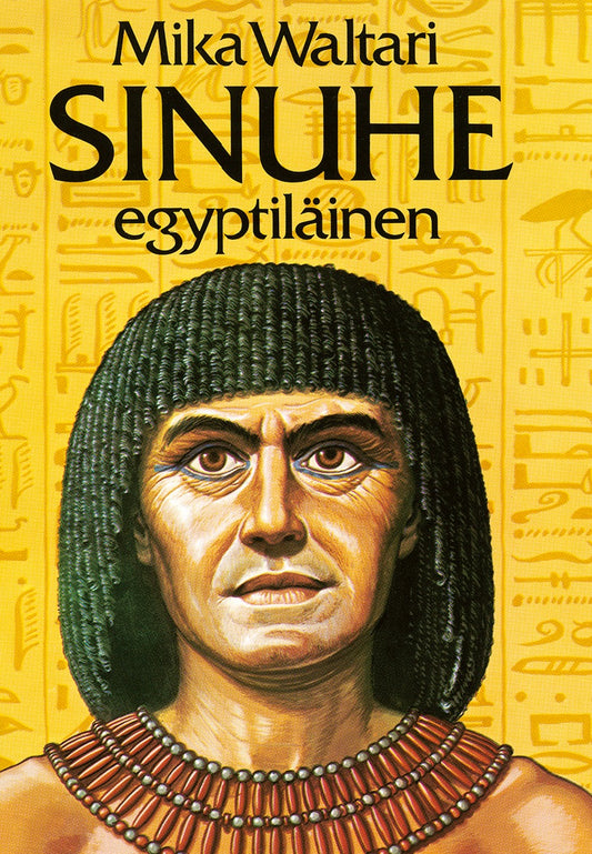 Etukansi. Mika Waltari. Sinuhe egyptiläinen.
