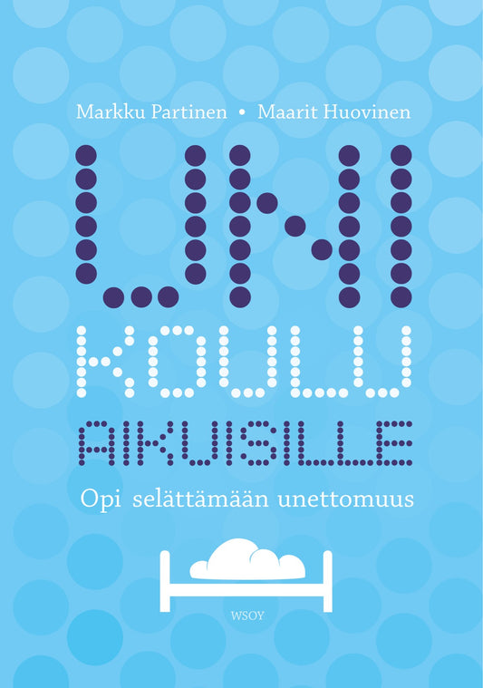 Etukansi. Markku Partinen. Unikoulu aikuisille.