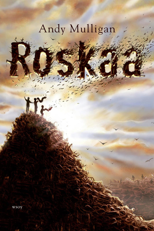 Etukansi. Andy Mulligan. Roskaa.