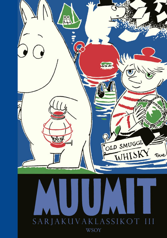 Etukansi. Tove Jansson. Muumit. Sarjakuvaklassikot III.