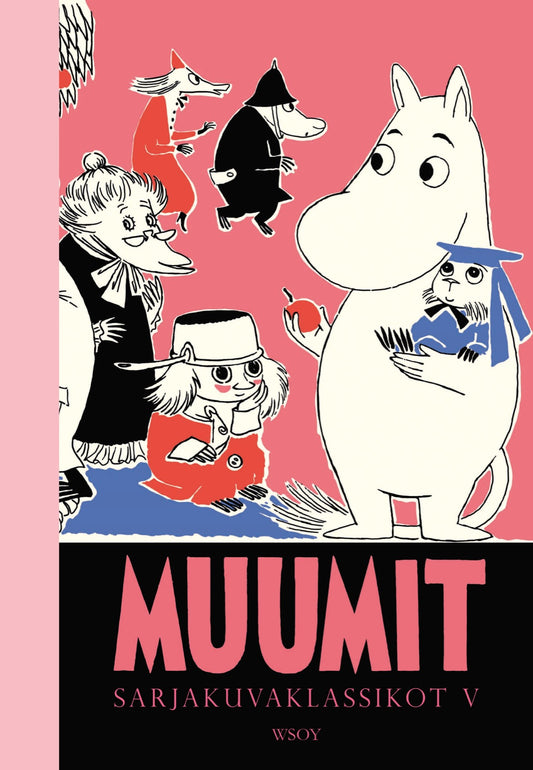 Etukansi. Lars Jansson. Tove Jansson. Muumit. Sarjakuvaklassikot V.