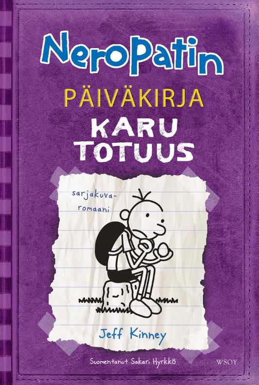 Etukansi. Jeff Kinney. Neropatin päiväkirja: Karu totuus.