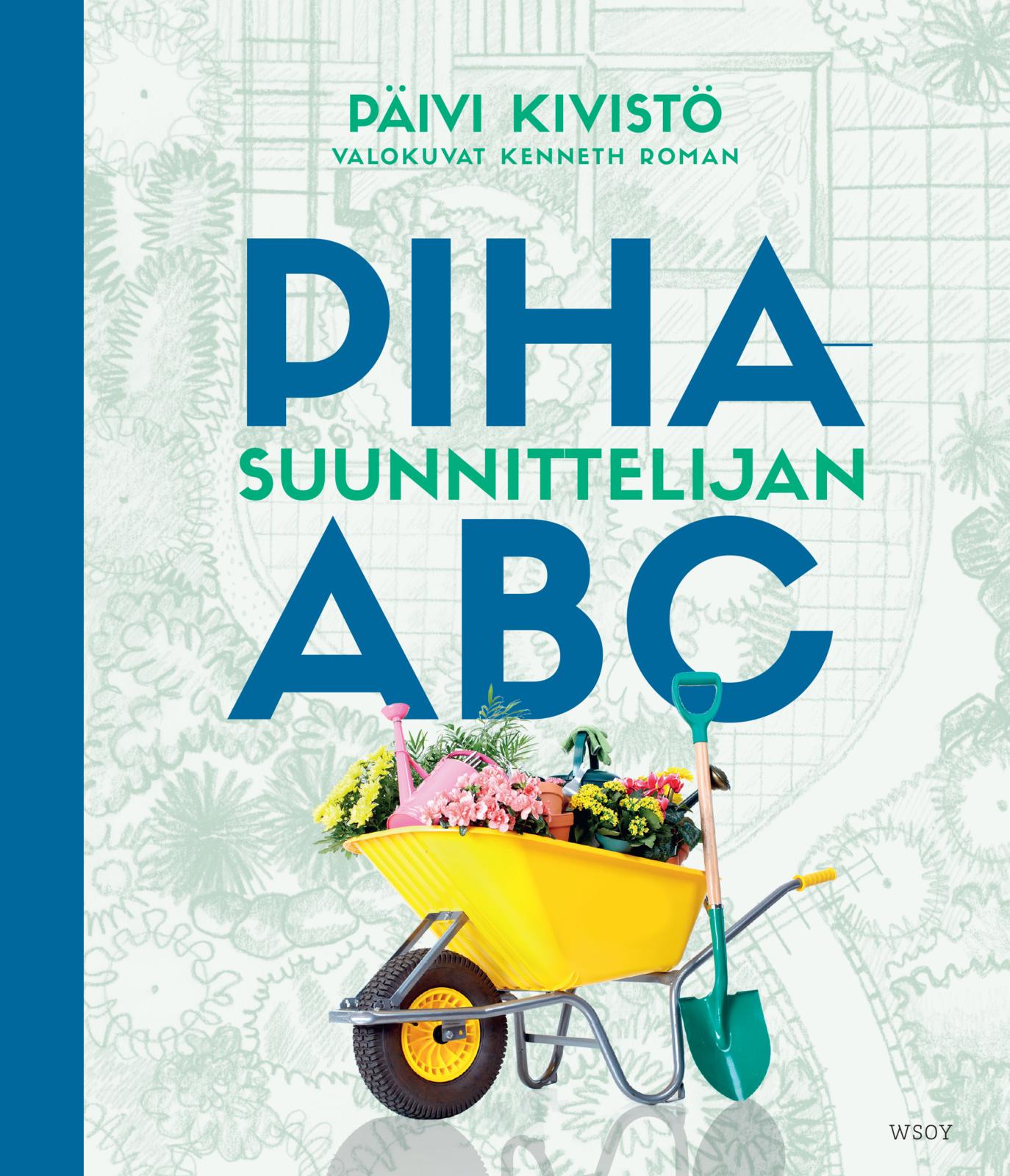Pihasuunnittelijan ABC