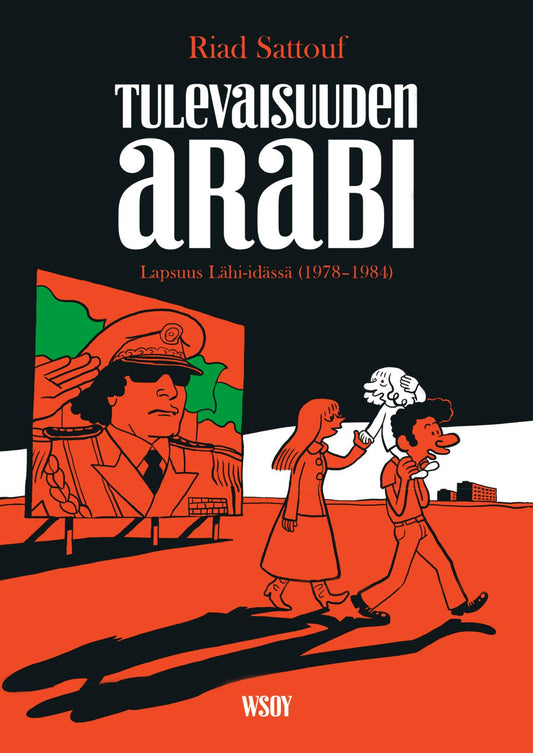 Etukansi. Riad Sattouf. Riad Sattouf. Tulevaisuuden arabi 1.