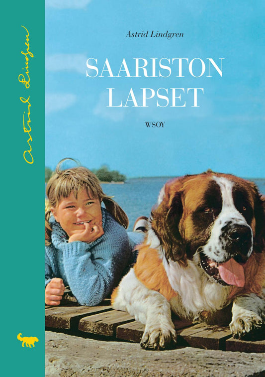 Etukansi. Astrid Lindgren. Ilon Wikland. Saariston lapset.