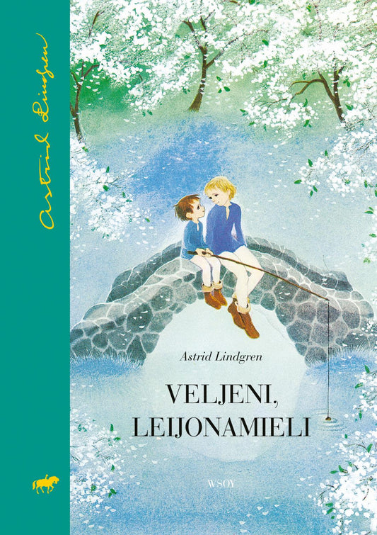 Etukansi. Astrid Lindgren. Ilon Wikland. Veljeni, Leijonamieli.
