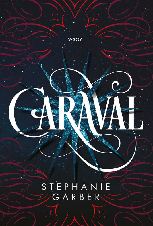 Etukansi. Stephanie Garber. Caraval.