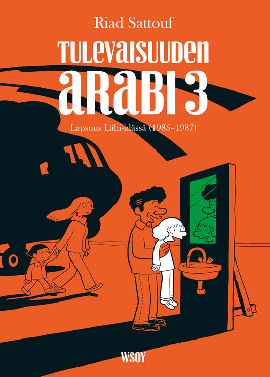 Etukansi. Riad Sattouf. Riad Sattouf. Tulevaisuuden arabi 3.