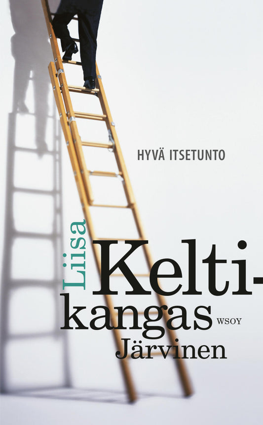 Etukansi. Liisa Keltikangas-Järvinen. Hyvä itsetunto.