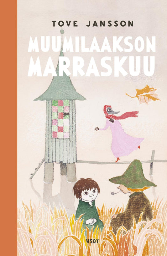 Etukansi. Tove Jansson. Muumilaakson marraskuu (uudistettu laitos).