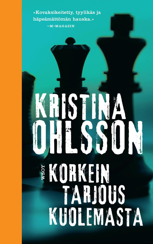 Etukansi. Kristina Ohlsson. Korkein tarjous kuolemasta.
