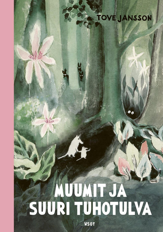 Etukansi. Tove Jansson. Muumit ja suuri tuhotulva (Muumi 75 -laitos).