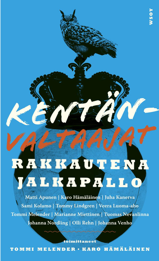 Etukansi. Kentänvaltaajat.
