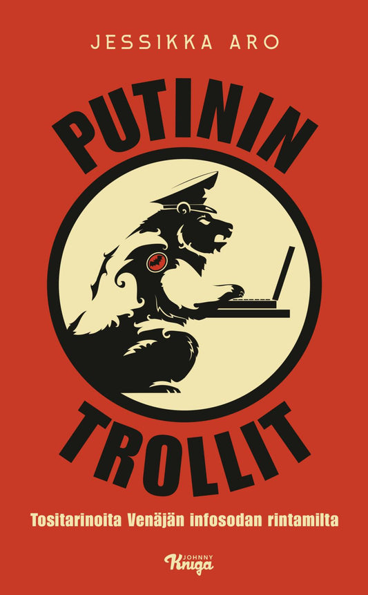 Etukansi. Jessikka Aro. Putinin trollit.