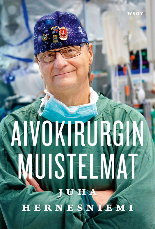 Etukansi. Juha Hernesniemi. Aivokirurgin muistelmat.